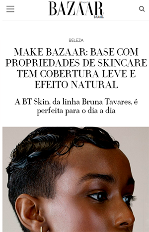 Make Bazaar: base com propriedades de skincare tem cobertura leve e efeito natural